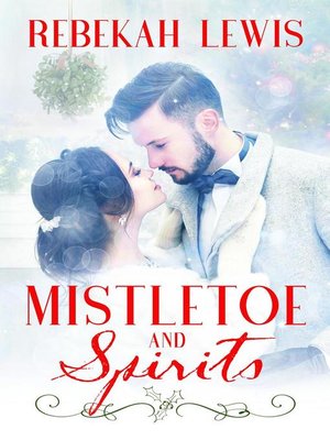 cover image of Mistletoe and Spirits